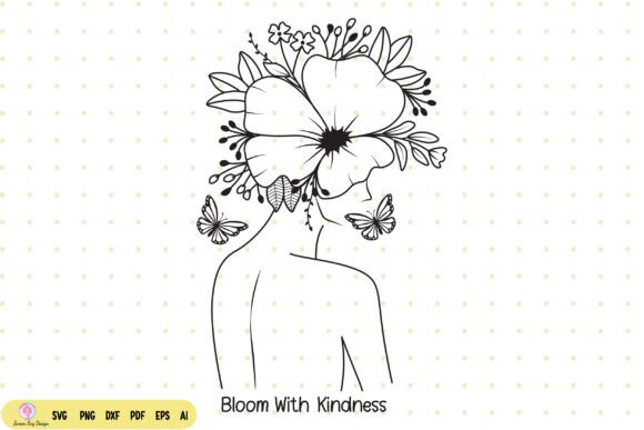 Bloom with Kindness Svg Women Line Art
